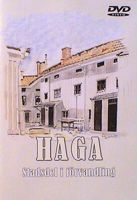 Haga - stadsdel i f&ouml;rvandling